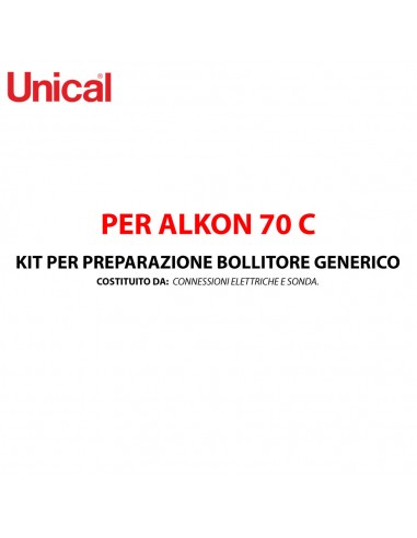 UNICAL KIT PER LA  PREPARAZIONE BOLLITORE GENERICO CON CONNESSIONI ELETTRICHE E SONDA MOD. ALKON 70C